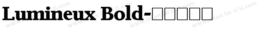 Lumineux Bold字体转换